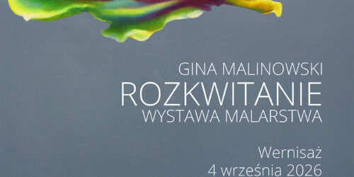 „Rozkwitanie” – wystawa Giny Malinowski w Więcborku